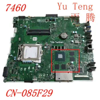 Suitable for Dell Optiplex7460 all-in-one computer CN-085F29 085F29 85F29 IPCFL-GL motherboard 100% test OK send