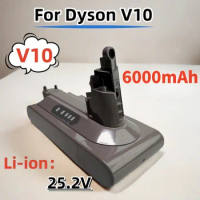 V10 SV12 Rechargeable Battery 25.2V 6000mAh For Dyson V10 Absolute Replaceable Fluffy Cyclone Vacuum Cleaner Battery