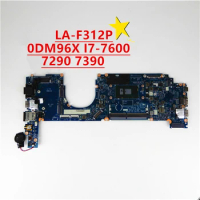 original for dell latitude 7290 7390 laptop computer motherboard daz20 LA-F312P Cn-0DM96X 0DM96X I7-7600 cpu 100% test OK