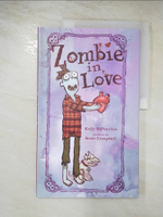 【書寶二手書T6／原文小說_J7U】Zombie in Love_Dipucchio, Kelly/ Campbell, Scott (ILT)