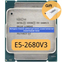 Intel Xeon E5 2680 V3 Processor SR1XP 2.5Ghz 12 Core 30MB Socket LGA 2011-3 CPU E5 2680V3 CPU E5-2680V3