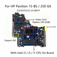 LA-E801P do HP Pavilion 15-BS 250 G6 Laptop płyta główna z Intel I3 I5 I7 CPU Radeon 530 2GB karta graficzna 924757-601 924756-601