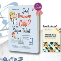 LC - Buku Jadi Ilmuwan Cilik? Siapa Takut: 99 Eksperimen Sains Asyik untuk Anak