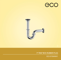 ECO P-TRAP WITHOUT RUBBER PLUG ECO-E709ANV1 / P-Trap