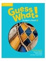 Guess What! American English 6 Student\'s Book 1/e Reed  Cambridge
