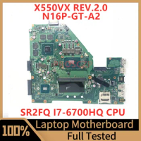 X550VX REV.2.0 Mainboard For Asus Laptop Motherboard N16P-GT-A2 With SR2FQ I7-6700HQ CPU 100% Fully Tested Working Well