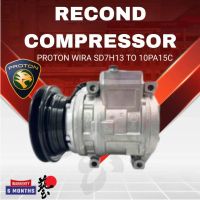 180 DAYS WARRANTY - COMPRESSOR RECOND PROTON WIRA SD7H13 TO 10PA15C WITH BRACKET XENCP