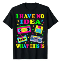 I Have No Idea What This Is Men Women Kid 70s 80s 90s Outfit T-Shirt Retro Gifts Vintage 80s Tape Costume Shirts Saying Tee Tops
