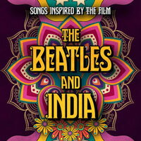 披頭四與印度 電影原聲帶 Songs Inspired By The Film 'The Beatles And India' (2CD) 【Silva Screen】