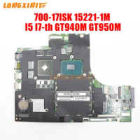 15221-1M For Lenovo Ideapad 700-17ISK Laptop motherboard With.CPU I5-6300HQ/I7-6700HQ GPU GTX950M 2G/4G
