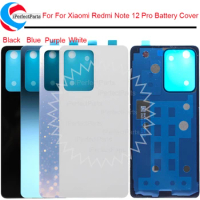 New Back Cover For Xiaomi Redmi Note 12 Pro Battery Cover Rear Door Housing Replacement For Redmi Note 12 Pro Back Case