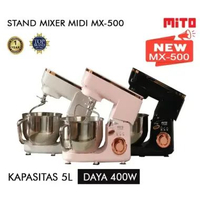 MITO Stand Mixer MX500 MIDI 5 L | Metal Gear + 6 Speed + Bowl Stainless | Mixer Kue & Roti putih