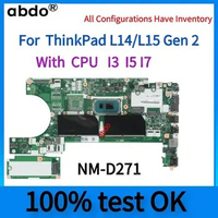 NM-D271 Motherboard .For Lenovo ThinkPad L14 Gen 2 L15 Gen 2 Laptop Motherboard With i3 I5-1135G7 I7-1165G7.100% Fully Tested
