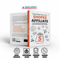 Buku Resep Cepat Kaya Jalur Sh0 p5e Affiliate : Panduan Lengkap Memulai, Mengembangkan, dan Mengopti