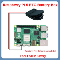 Raspberry Pi 5 RTC Battery Box Suitable for CR2032 LIR2032 Battery Real Time Clock Holder for RPI 5 (Not include CR2032 Batter）