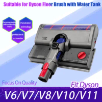 Electric Floor Brush with Water Tank for Dyson V6 Dyson V7 V8 Dyson 10 V11 V15 Vacuum Cleaner Accessories Roller Head