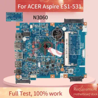 Celeron N3060 For ACER Aspire ES1-531 Notebook Mainboard 14285-1 DDR3 Laptop Motherboard Full Tested