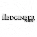The Hedgineer Podcast