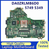 Mainboard For Acer 5349 5749 DA0ZRLMB6D0 HM65 Laptop Motherboard 100% Fully Tested Working Well