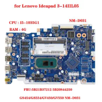 FRU:5B21B37212 5B20S44250 for Lenovo Ideapad 3-14IIL05 laptop motherboard GS454/GS554/GV450/GV550 NM-D031 CPU I5-1035G1 RAM 4G