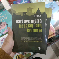 Buku Sastra Idrus - Dari ave maria ke jalan lain ke roma