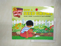 【書寶二手書T3／少年童書_J9E】How a Seed Grows_Jordan, Helene J./ Krupinski, Loretta (ILT)