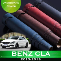 For Mercedes Benz CLA C117 2013~2019 CLA180 200 220 250 AMG CLA200 Car Dash Avoid Light Pad Instrument Platform Desk Cover Mat