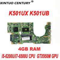 K501UX original motherboard for ASUS K501U K501UB laptop motherboard with i5-6200U/i7-6500U CPU 4G/8G RAM GTX950M GPU DDR3 Test