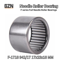 2PCS F-1718 942/17 17X23X18 mm F-series Full Needle Roller Bearing Without Inner Ring
