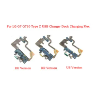Original For LG G7 ThinQ G710 EU/KR/NA Version Type - C Charge Charging Port Dock Connector Flex Cable