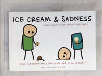 【書寶二手書T3／漫畫書_A7V】Ice Cream &amp; Sadness: More Comics from Cyanide &amp; Happiness_Wilson, Kris/ Denbleyker, Rob/ Melvin, Matt/ Mcelfatrick, Dave