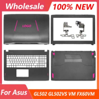 New For Asus ROG Strix GL502 GL502VS VM FX60VM ZX60VM LCD Screen Back Cover Front Bezel Palmrest Uppet Top Lower Bottom Case