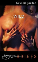 【電子書】Wild (Mills &amp; Boon Spice)