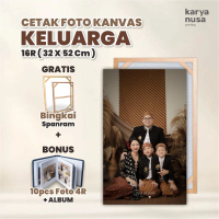 CETAK FOTO 16R KANVAS KELUARGA (Ukuran 32x52 Cm)