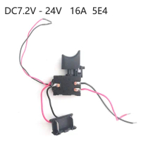 7.2V－24V Electric Drill Dustproof Speed Control Push Button Trigger Switch 16A Cordless Drill Switch Replacement