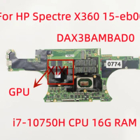 DAX3BAMBAD0 For HP Spectre X360 15-eb0040TX Laptop Motherboard with SRH8Q i7-10750H CPU N18P-G62-A1 4GB GPU 16G RAM 100% Tested