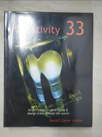 【書寶二手書T8／設計_JC7】Creativity 33: Bright Ideas in Advertising &amp; Design from the Around the World_Carter, David E. (EDT)