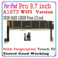 A1673 Wifi Version For iPad Pro 9.7 inch A1673 Motherboard With Touch ID 32GB 64GB 128GB Full chips Logic boards Free iCloud