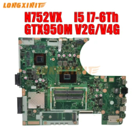 N752VX Laptop Motherboard For ASUS N752VX N752V N752VW I5-6300HQ I7-6700HQ GTX950M V2G/V4G testado OK.