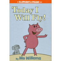 【麥克兒童外文】Today I Will Fly ／Elephant ＆ Piggie