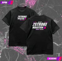 Kaos Magetan Racing 2Stroke Tshirt Magetan Racing 2Stroke
