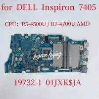 19732-1 Mainboard For DELL 7405 Laptop Motherboard CPU: RYZEN 5 R5-4500U R7-4700U AMD CN-0626R6 0626R6 626R6 CN-0NNDRC 0NNDRC