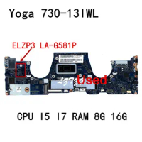 LA-G581P For Lenovo Yoga 730-13IWL Laptop Motherboard With CPU I5 I7 RAM 8G 16G Test Good 100%