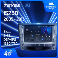 TEYES X1 For Lexus IS250 XE20 2005 - 2013 Car Radio Multimedia Video Player Navigation GPS Android 10 No 2din 2 din DVD