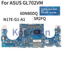 KoCoQin Laptop motherboard For ASUS GL702VM I7-6700HQ GTX1060 Mainboard SR2FQ N17E-G1-A1 60NB0DQ0 REV:2.0 tested