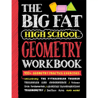 The Big Fat High School Geometry Workbook