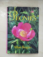 【書寶二手書T8／園藝_EFR】Peonies_Allan Rogers