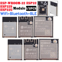 2/1PC ESP32-WROOM-32 ESP32 WROOM ESP-32 Wireless Module Dual Core CPU MCU Board WiFi-BT-BLE Module ESP32-WROOM-32U ESP-32S ESP32