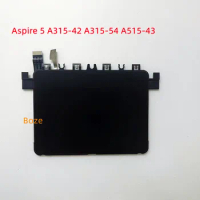 For Acer Aspire 5 A315-42 A315-54 A515-43 Genuine Laptop Touchpadt AP2ME000300 NBX0002JS00 NC.24611.05H