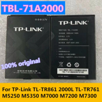 Original 2000mAh TBL-71A2000 for TP-Link TL-TR861 2000L TL-TR761 M5250 M5350 M7000 M7200 M7300 4G LTE WIFI Router Modem Battery